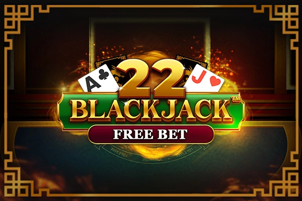 22 Blackjack Free Bet